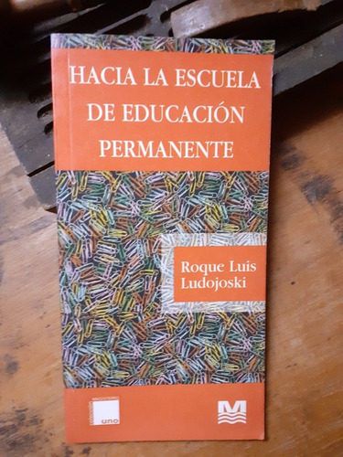 Hacia La Escuela De Educación Permanente