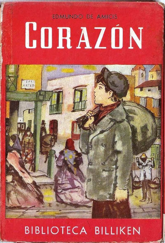 Corazón - Edmondo De Amicis - Novela Billiken Atlántida 1969