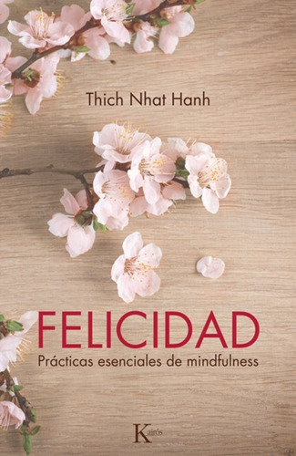 Felicidad - Thich Nhat Hanh