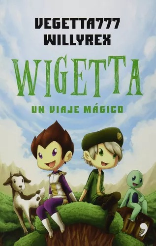 Wigetta Un Viaje Mágico - Vegetta777/ Willyrex- Temas De Hoy