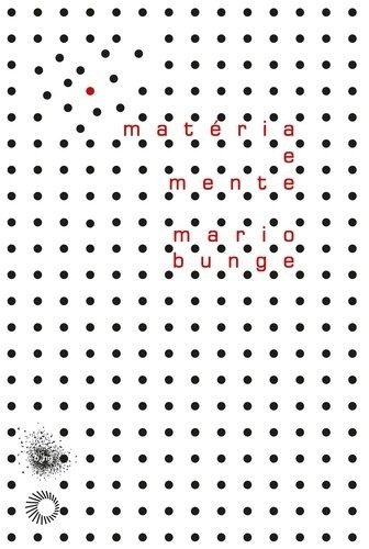 Matéria e mente, de Bunge, Mario. Série Big Bang Editora Perspectiva Ltda., capa mole em português, 2017