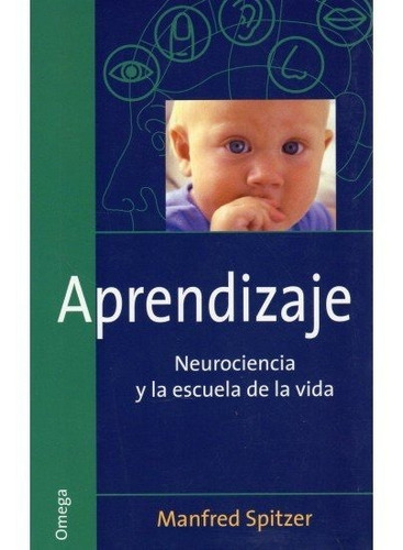 Libro Aprendizaje Neurociencia Y La Escuela De La Vida