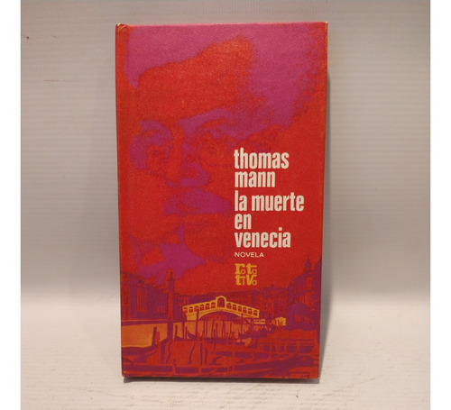 La Muerte En Venencia Thomas Mann Rotativa