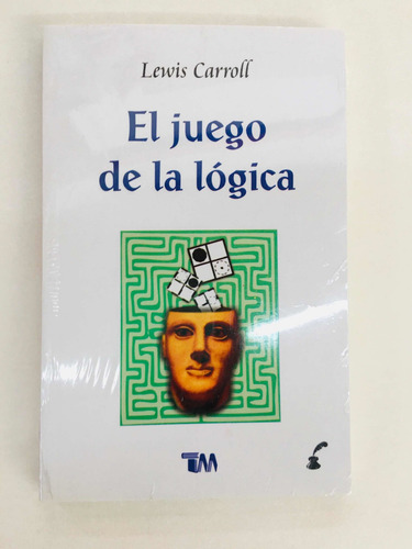 Imagen 1 de 2 de Libro De El Juego De La Lógica De Lewis Carroll