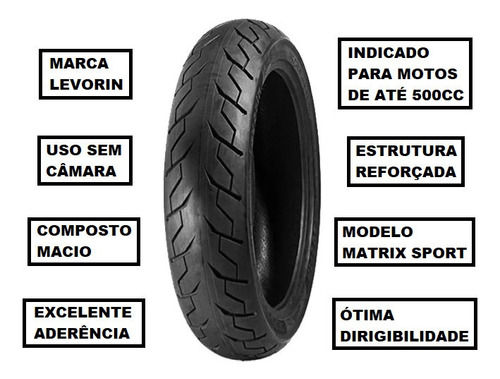 Pneu Levorin Traseiro 140/70-17 Matrix Sport Suzuki Inazuma