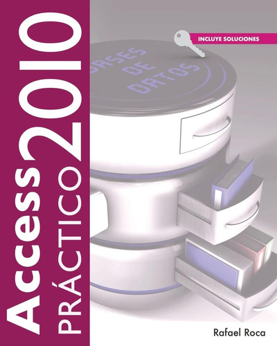 Libro: Access 2010 Práctico (edición En Español)