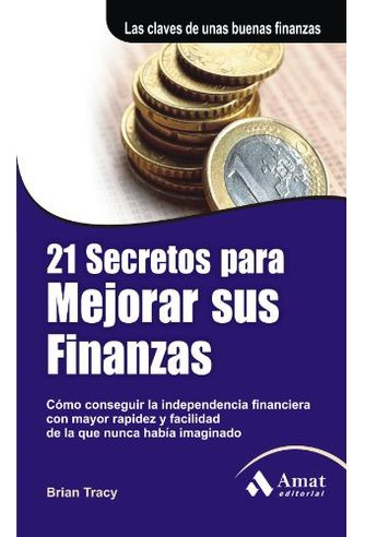 Libro 21 Secretos Para Mejorar Sus Finanzas