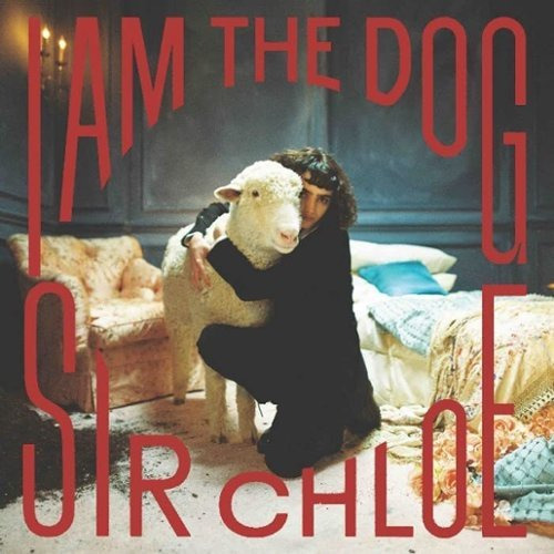 Disco Vinilo I Am The Dog Sir Chloe