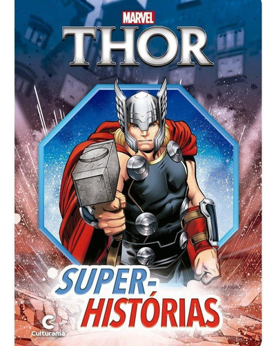 Super-Histórias Thor - Marvel, de Rodrigues,Naihobi S.. Editorial CULTURAMA EDITORA, edición 1 en português