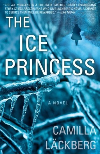 Book : The Ice Princess A Novel - Camilla Lackberg