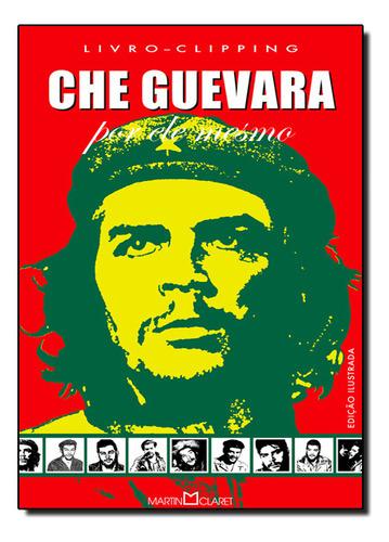 Che Guevara Por Ele Mesmo, De Manville Avalon. Editora Martin Claret, Capa Mole Em Português