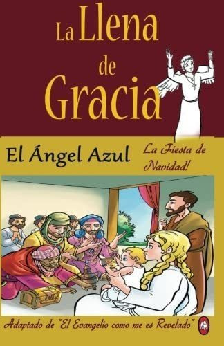 Libro El Ángel Azul (la Llena De Gracia) (spanish Edition)