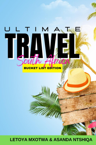 Libro:  Ultimate Travel South Africa: Bucket List Edition