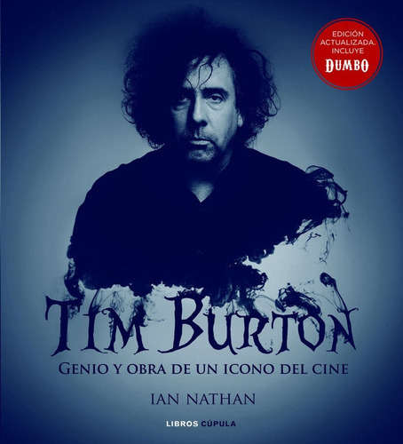 Tim Burton (nueva Ediciãâ³n), De Nathan, Ian. Editorial Libros Cupula, Tapa Dura En Español