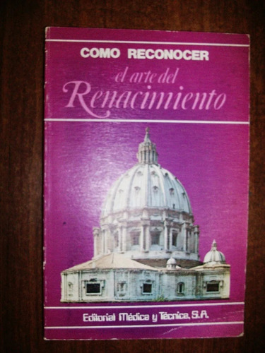 Como Reconocer El Arte Del Renacimiento - Flavio Conti 1980
