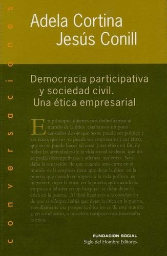 Democracia Participativa Y Sociedad Civil. Una Ética Empresa