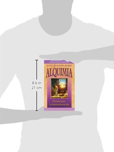 Saint Germain Sobre Alquimia: Formulas Para La Autotransform