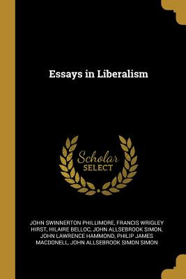 Libro Essays In Liberalism - Phillimore, John Swinnerton
