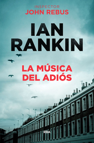 La Música Del Adiós - Ian Rankin