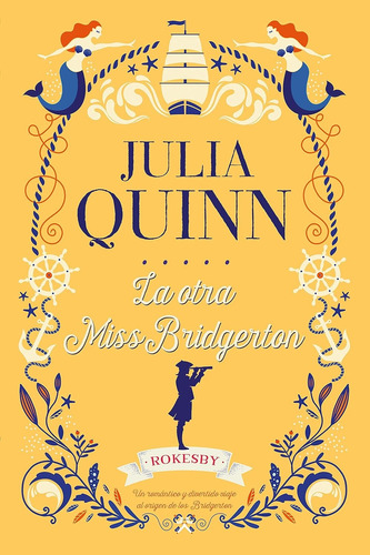 La Otra Miss Bridgerton. Julia Quinn 