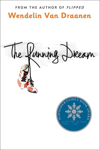 Libro The Running Dream-wendelin Van Draanen-inglés