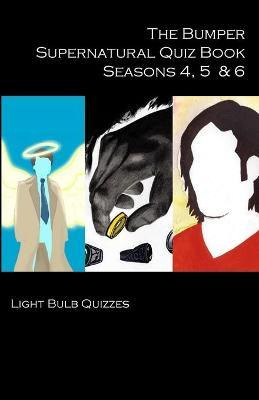 Libro The Bumper Supernatural Quiz Book Seasons 4, 5 & 6 ...