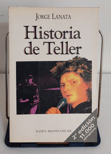 Historia De Teller - Jorge Lanata - Planeta 1992