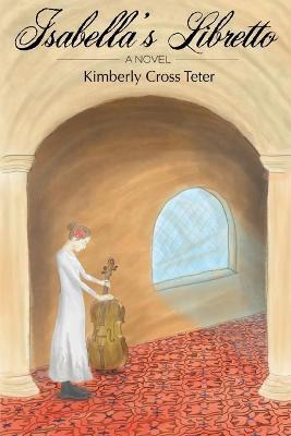 Libro Isabella's Libretto - Kimberly Cross Teter