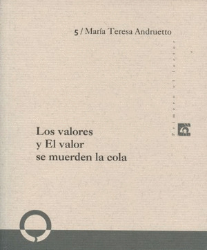 Libro Los Valores Y El Valor Se Muerden La Cola