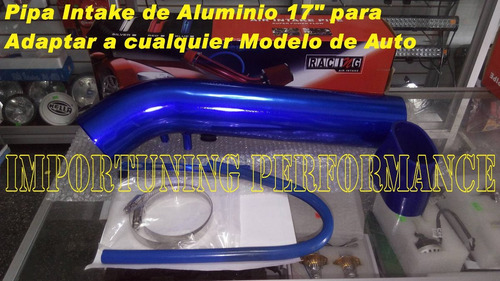 Intake Pipa De Aluminio 17 Pulgadas Universal