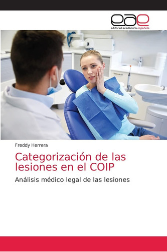 Libro: Categorización De Las Lesiones En El Coip: Análisis M