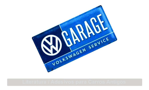 2 Adesivos Vw Garage Fusca Kombi Variant Outro Carro Antigo