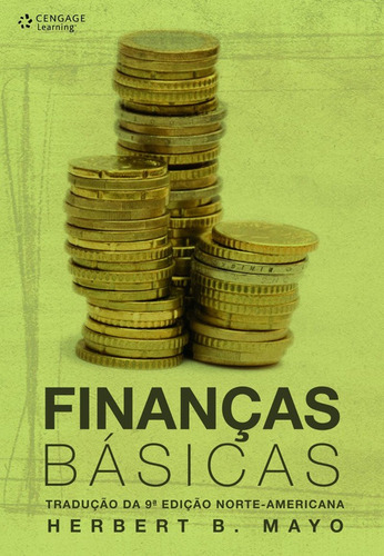 Finanças básicas, de Mayo, Herbert. Editora Cengage Learning Edições Ltda., capa mole em português, 2009