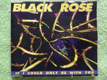 Comprar Eam Cd Maxi Black Rose If I Could Only Be With You 1996 Zyx