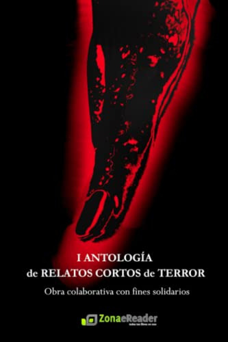 La Antología De Relatos Cortos De Terror: Varios Autores (sp