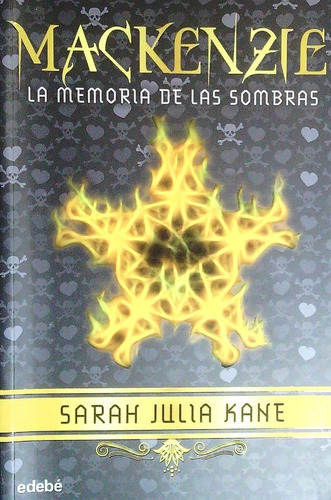 Mackenzie: La Memoria De Las Sombras (vol. I) - Sarah Julia