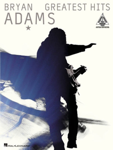 Bryan Adams - Greatest Hits - ( C/tab )