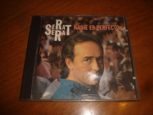 Joan Manuel Serrat - Nadie Es Perfecto - Cd 