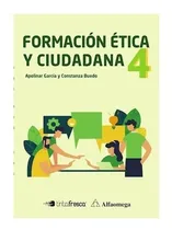 Comprar Libro Escolar Formación Ética Y Ciudadana 4