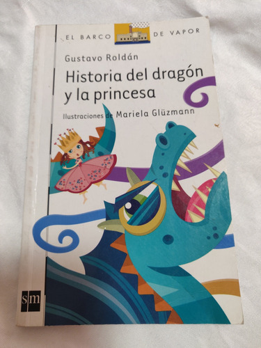 Libro Historia Del Dragón Y La Princesa 