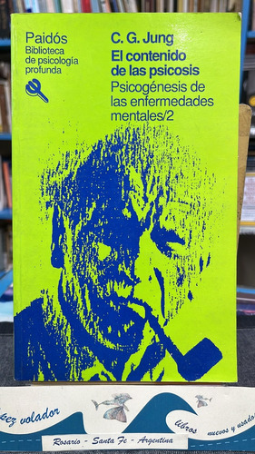 El Contenido De Las Psicosis, Carl Gustav Jung, Ed. Paidós