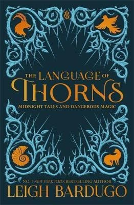 The Language Of Thorns : Midnight Tales And Dange (original)