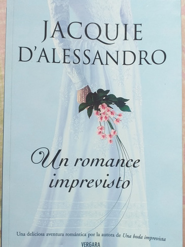 Un Romance Imprevisto De J. D'alessandro (2005) Martínez 