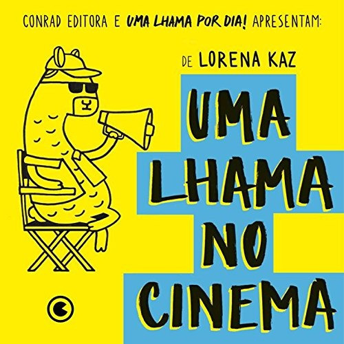 Uma lhama no cinema, de Kaz, Lorena. Conrad Editora do Brasil Ltda., capa mole em português, 2015