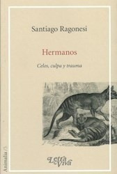 Imagen 1 de 2 de Libro - Hermanos - Ragonesi, Santiago