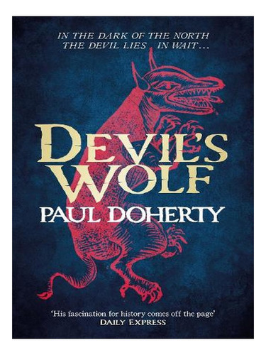 Devil's Wolf (hugh Corbett Mysteries, Book 19) (paperb. Ew04