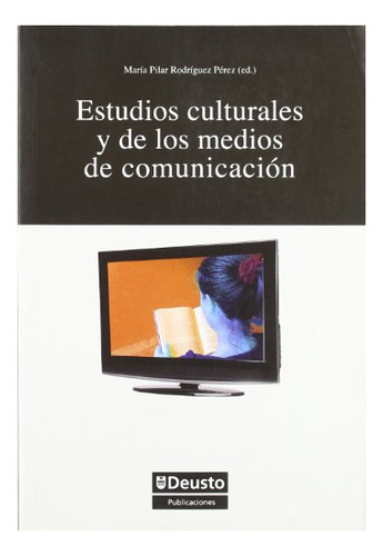 Libro Estudios Culturales Y De Los Medios De Comun  De Rodri