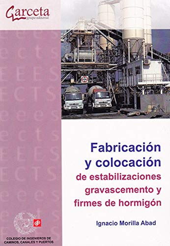 Libro Fabricación Y Colocación De Estabilizaciones Gravaceme