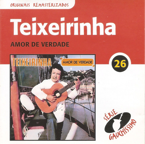 Cd - Teixeirinha - Amor De Verdade