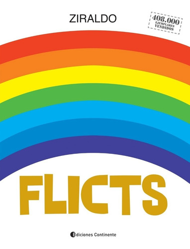 Flicts, de Ziraldo. Editorial Continente, tapa blanda en español, 2013